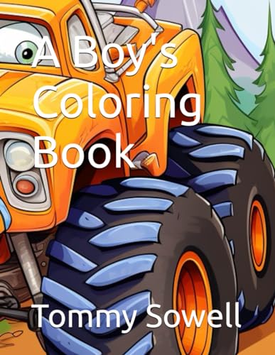 A Boy's Coloring Book von Independently published